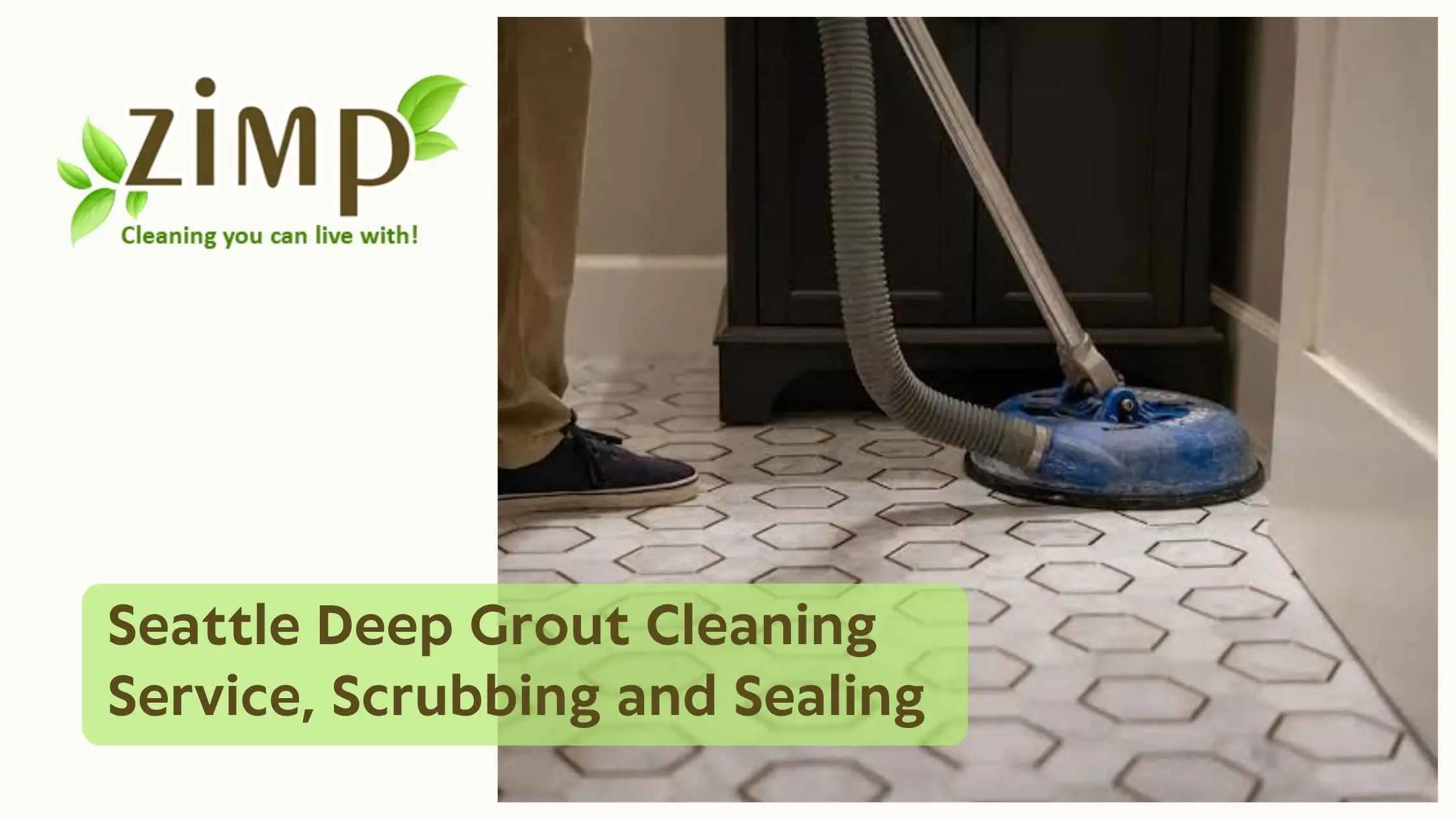 Seattle Deep Grout Cleaning Service, Scrubbing and Sealing